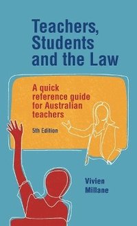 bokomslag Teachers, Students and the Law