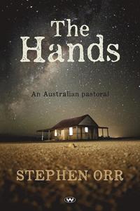 bokomslag The Hands: An Australian pastoral