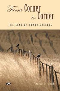 bokomslag From Corner to Corner: The line of Henry Colless