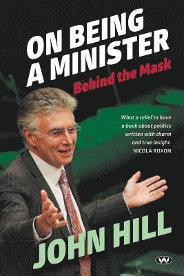John Hill - On Being a Minister: Behind the mask, Häftad