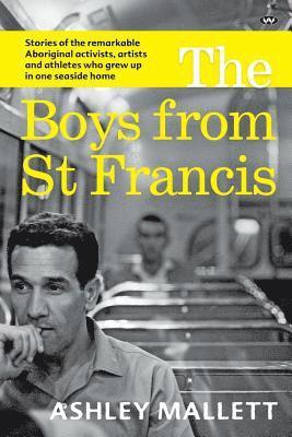 bokomslag The Boys from St Francis