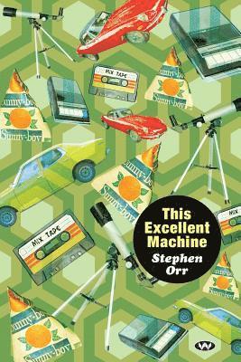 Stephen Orr - This Excellent Machine, Häftad. Tillgänglighet: Lägg i varukorg
