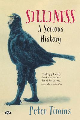 bokomslag Silliness: A serious history