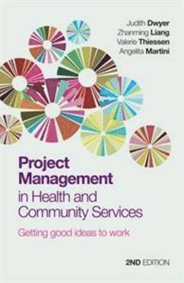 Project Management in Health and Community Services 1