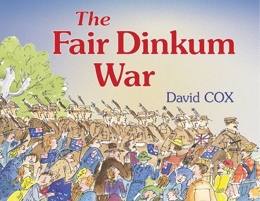 The Fair Dinkum War