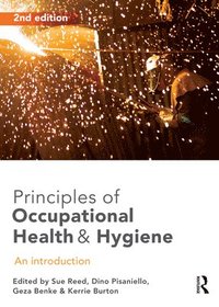 bokomslag Principles of Occupational Health and Hygiene