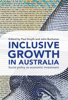 Paul Smyth, John Buchanan - Inclusive Growth in Australia, Häftad