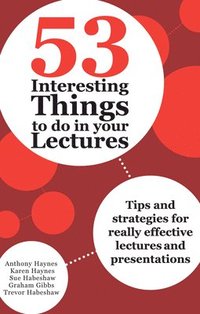 bokomslag 53 Interesting Things to Do in Your Lectures