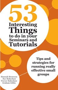 bokomslag 53 Interesting Things to Do in Your Seminars and Tutorials