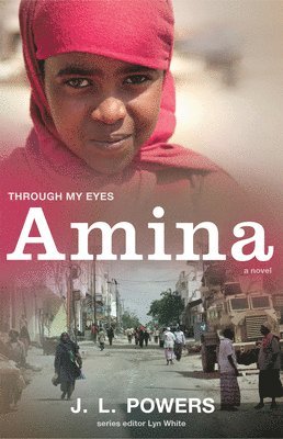 bokomslag Amina: Through My Eyes