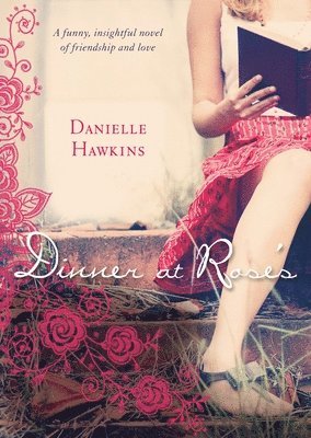 Danielle Hawkins - Dinner at Rose's, Häftad