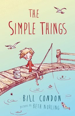 Bill Condon - The Simple Things, Häftad