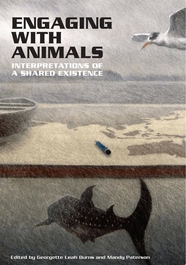 Georgette Leah Burns, Mandy Paterson - Engaging with Animals, Häftad