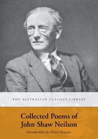 bokomslag Collected Poems of John Shaw Neilson