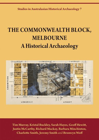 Tim Murray, Kristal Buckley, Sarah Hayes, Geoff Hewitt, Justin McCarthy, Richard Mackay, Barbara Minchinton, Charlotte Smith, Jeremy Smith, Bronwyn Woff - Commonwealth Block, Melbourne, Häftad