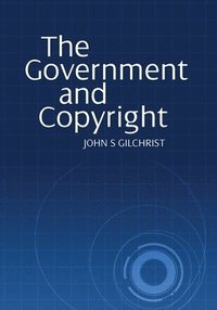 bokomslag Government And Copyright