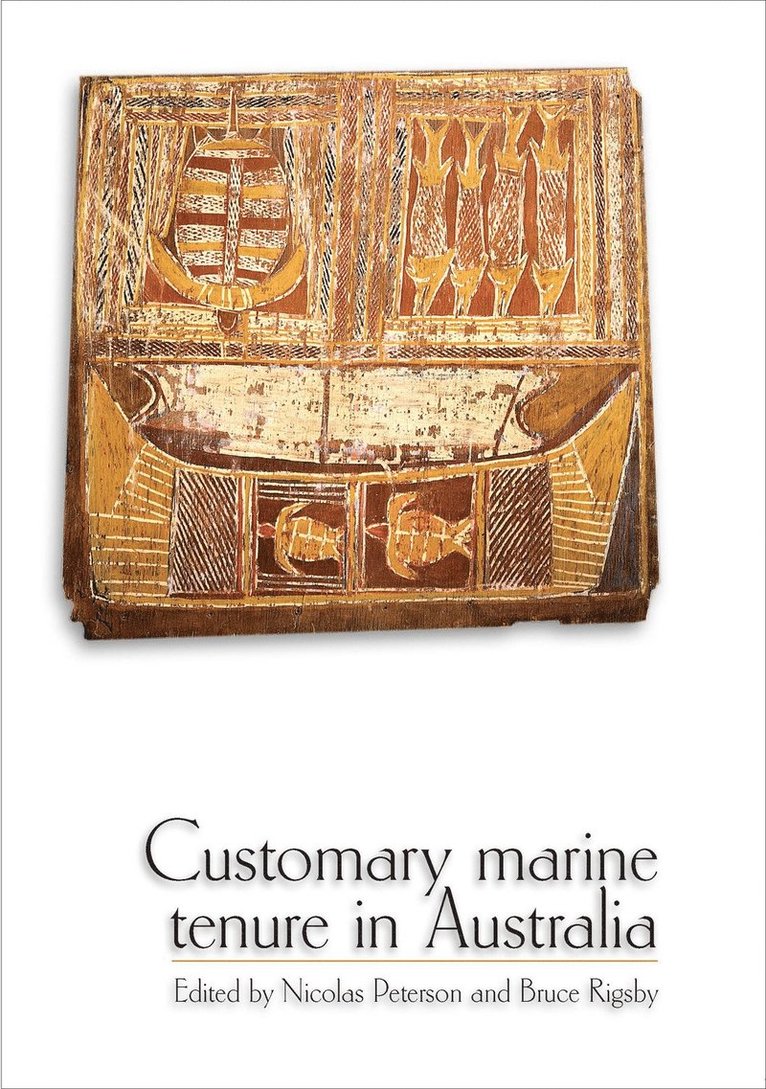 Customary Marine Tenure in Australia 1