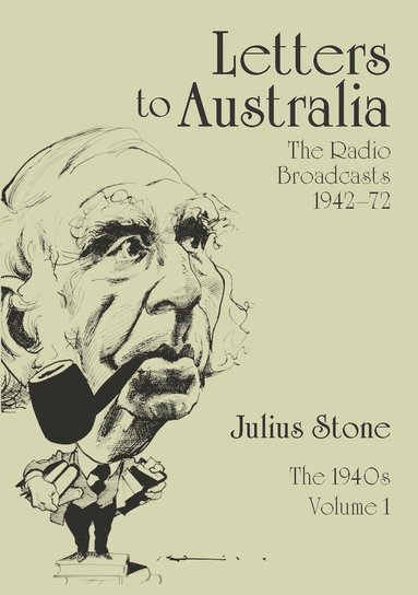 Julius Stone - Letters to Australia, Volume 1, Häftad