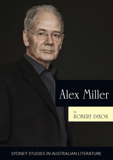 Robert Dixon - Alex Miller, Häftad