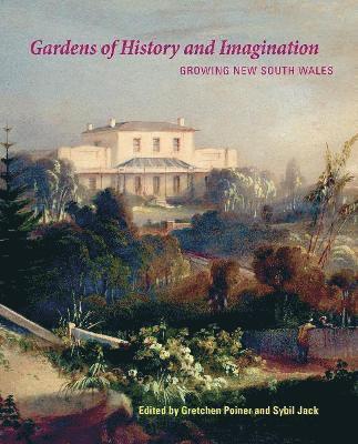 bokomslag Gardens of History and Imagination