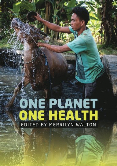 bokomslag One Planet, One Health