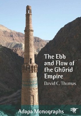 David C. Thomas - Ebb and Flow of the Ghrid Empire, Häftad