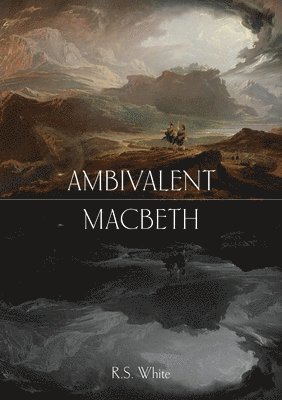 Ambivalent Macbeth 1