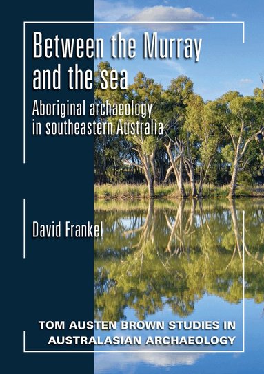 David Frankel - Between the Murray and the Sea, Häftad