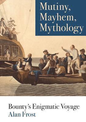 Mutiny, Mayhem, Mythology 1