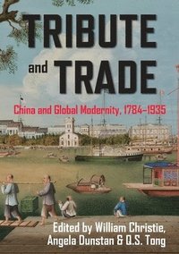 bokomslag Tribute and Trade