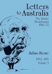 bokomslag Letters to Australia, Volume 3
