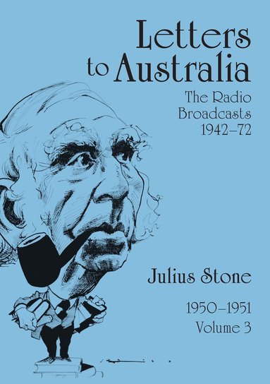 Julius Stone, Jonathan Stone, Eleanor Sebel, Michael Stone - Letters to Australia, Volume 3, Häftad