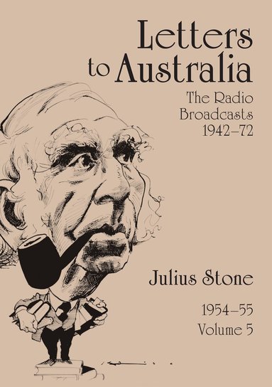 Julius Stone, Jonathon Stone, Eleanor Sebel - Letters to Australia, Volume 5, Häftad