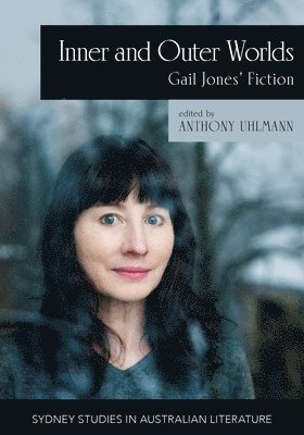 Anthony Uhlmann - Inner and Outer Worlds, Häftad