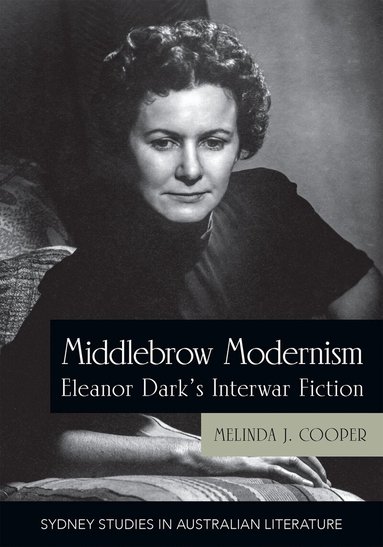 Melinda J. Cooper - Middlebrow Modernism, Häftad