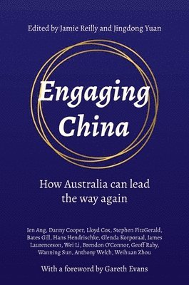 Jamie Reilly, Jingdong Yuan - Engaging China, Inbunden
