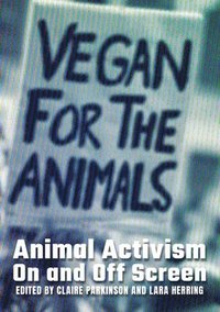 bokomslag Animal Activism On and Off Screen