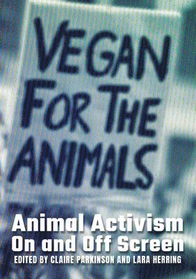 Animal Activism On and Off Screen 1