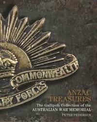bokomslag Anzac Treasures: The Gallipoli Collection of the Australian War Memorial