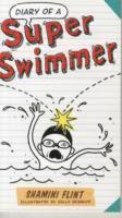 bokomslag Diary of a Super Swimmer