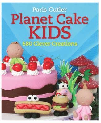 bokomslag Planet Cake Kids