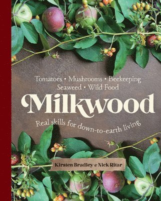Kirsten Bradley, Nick Ritar - Milkwood, Häftad