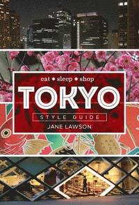 bokomslag Tokyo Style Guide