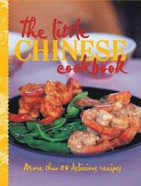bokomslag The Little Chinese Cookbook