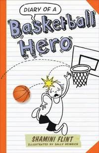 bokomslag Diary of a Basketball Hero