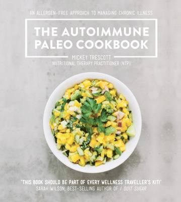 Trescott, M: Autoimmune Paleo Cookbook