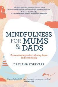 bokomslag Mindfulness for Mums and Dads