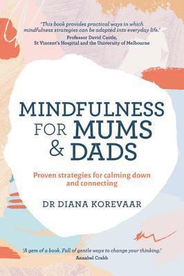 bokomslag Mindfulness for Mums and Dads