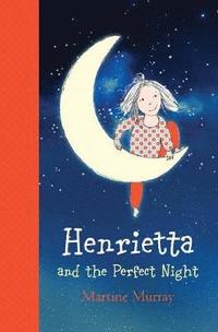 bokomslag Henrietta and the Perfect Night