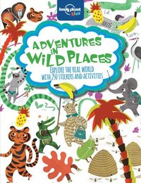 bokomslag Lonely Planet Kids Adventures in Wild Places, Activities and Sticker Books